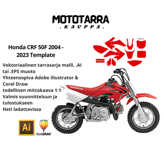 Honda CRF 50F 2004 2005 2006 2007 2008 2009 2010 2011 2012 2013 2014 2015 2016 2017 2018 2019 2020 2021 2022 2023 Tarrasarja Template